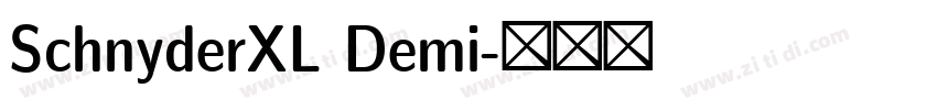 SchnyderXL Demi字体转换
